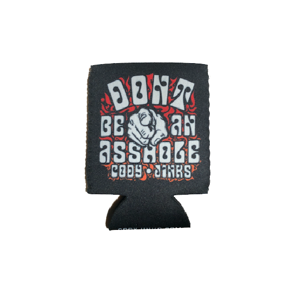 https://cody-jinks.myshopify.com/cdn/shop/products/dontbeanasshole-koozie_2x_52e2bc08-0d22-41fd-a17e-12467b162251.png?v=1573144616